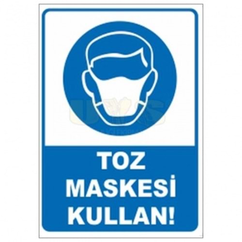 Uyarı İkaz Levhası -İş Güvenlik Toz Maske Tak A4